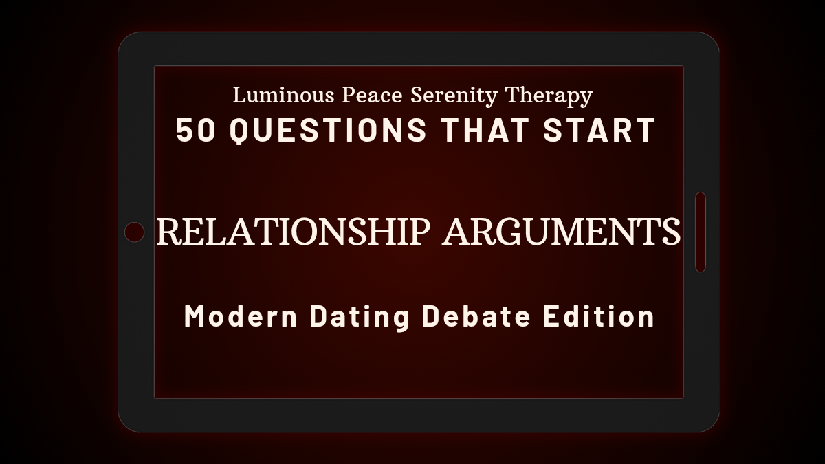 50 Questions That Start Relationship Arguments
