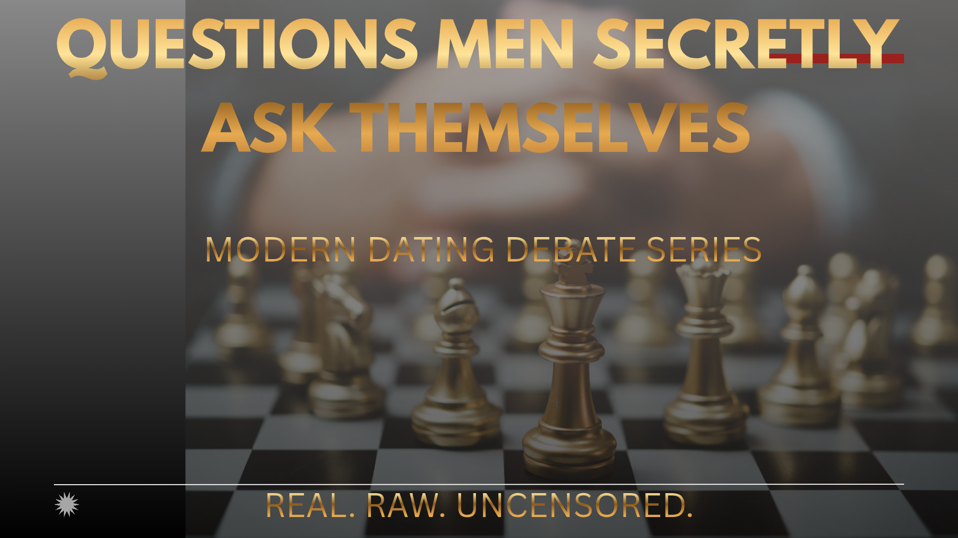 Questions Men Secretly Ask Themselves